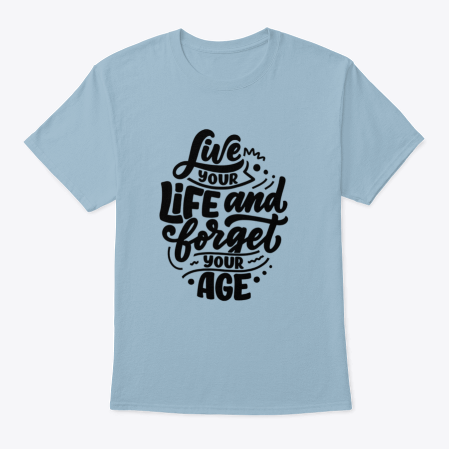 A stylish cotton t-shirt featuring modern hand-drawn lettering with a quote about old age, showcasing its comfortable fit and quality fabric.