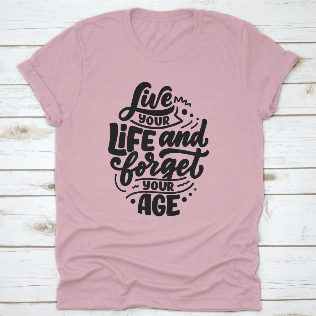 A stylish cotton t-shirt featuring modern hand-drawn lettering with a quote about old age, showcasing its comfortable fit and quality fabric.