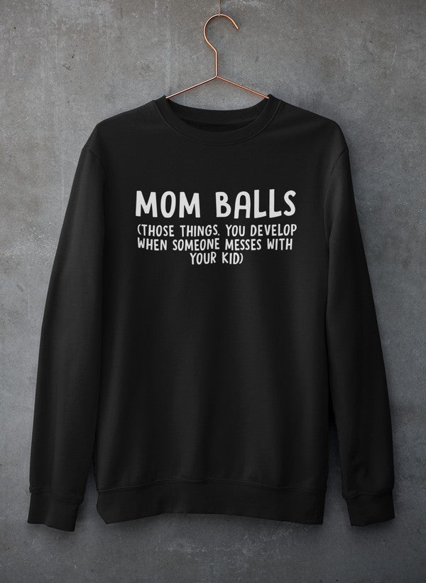 Mom Balls Sweat Shirt featuring a cozy cotton/poly fleece blend with adjustable cuffs, designed by top artists.