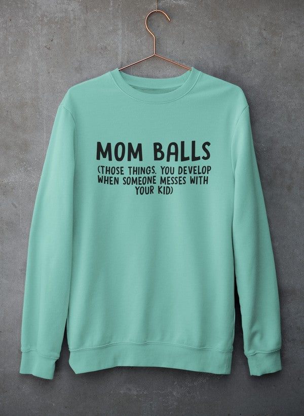 Mom Balls Sweat Shirt featuring a cozy cotton/poly fleece blend with adjustable cuffs, designed by top artists.