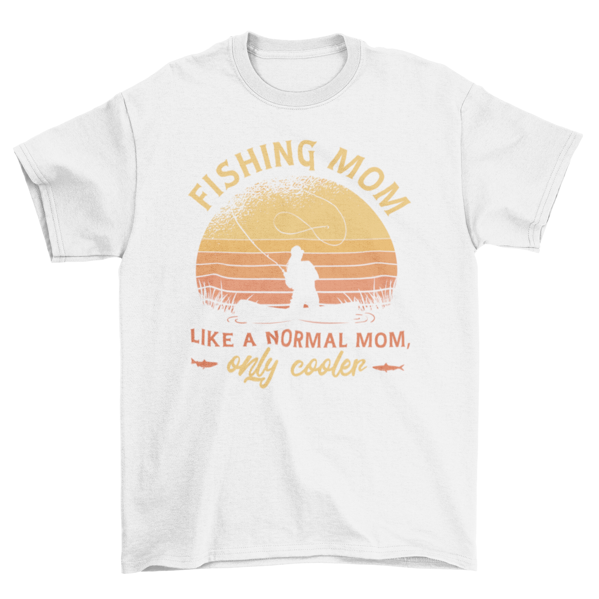 A stylish t-shirt featuring a woman fishing with the quote 'Fishin mom, like a normal mom, only cooler' in vibrant colors.