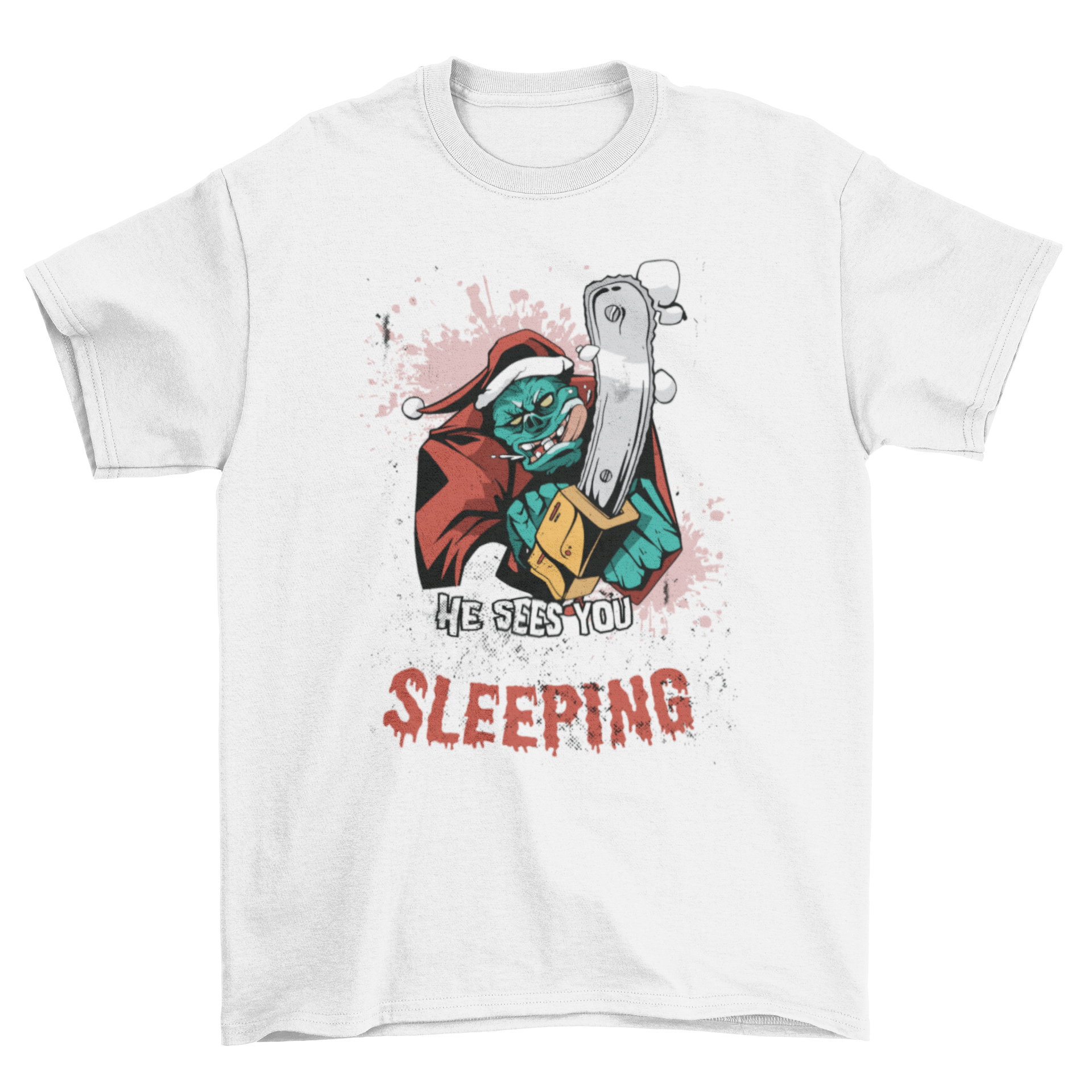 A playful Monster Santa T-shirt featuring a whimsical illustration of Santa Claus as a monster with a humorous caption.