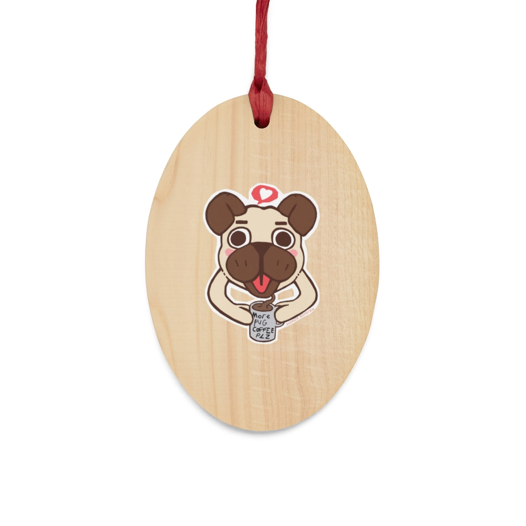 More Pug Coffee Please Wooden Christmas Ornaments featuring whimsical shapes and a red ribbon for hanging, perfect for holiday decor.