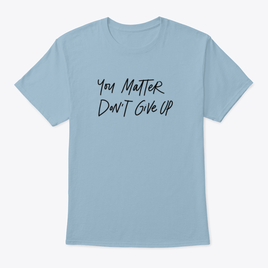 Motivational hand lettering phrase 'You Matter. Do Not Give Up' on a soft cotton fabric, showcasing its inspirational design.