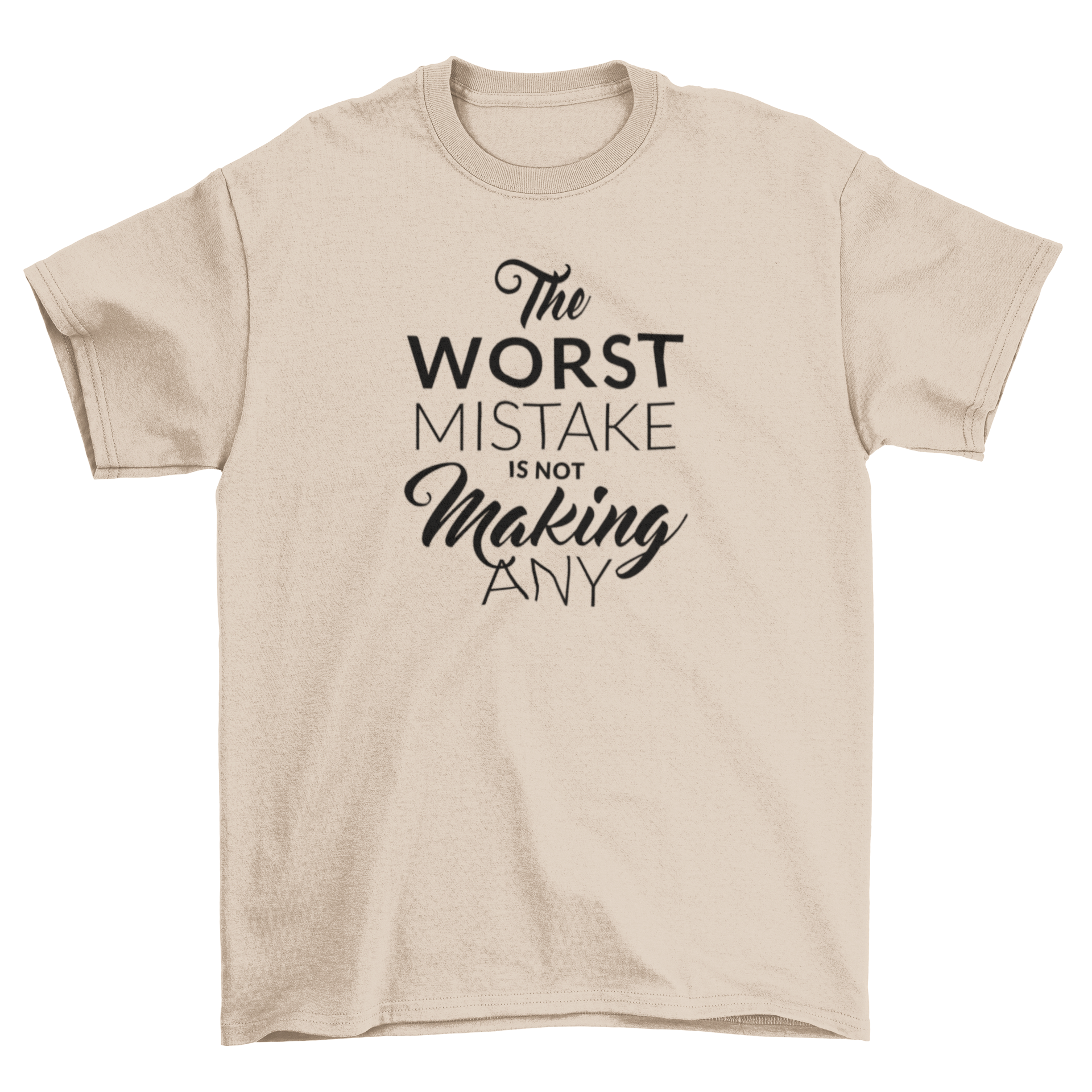 Motivational Mistake T-Shirt featuring calligraphic design with inspirational quote.