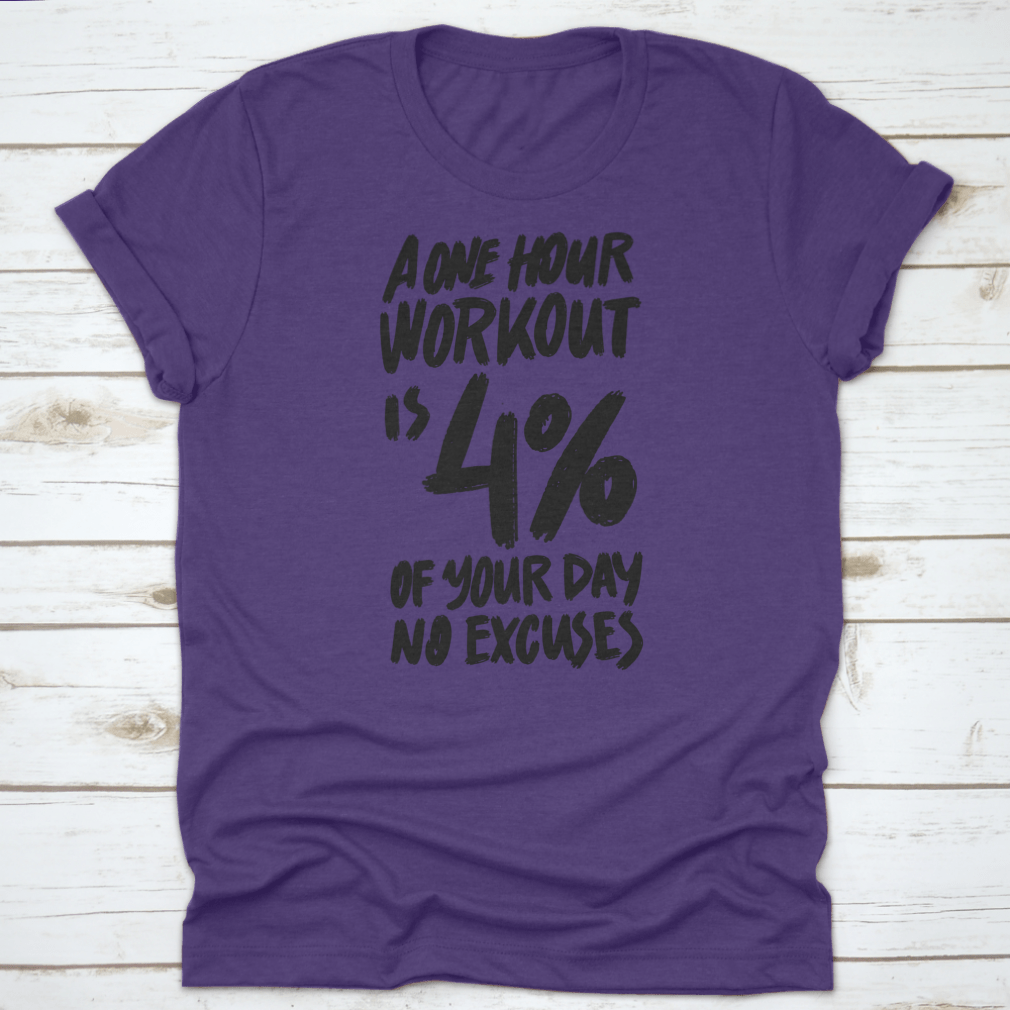 Motivational fitness shirt featuring inspiring quote in stylish font, made from soft cotton fabric.