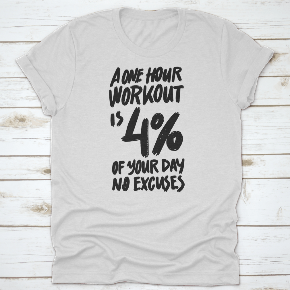 Motivational fitness shirt featuring inspiring quote in stylish font, made from soft cotton fabric.