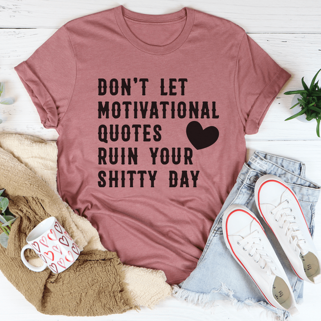 A stylish Motivational Quotes T-Shirt made from soft ring-spun cotton, featuring inspiring quotes and durable double stitching.