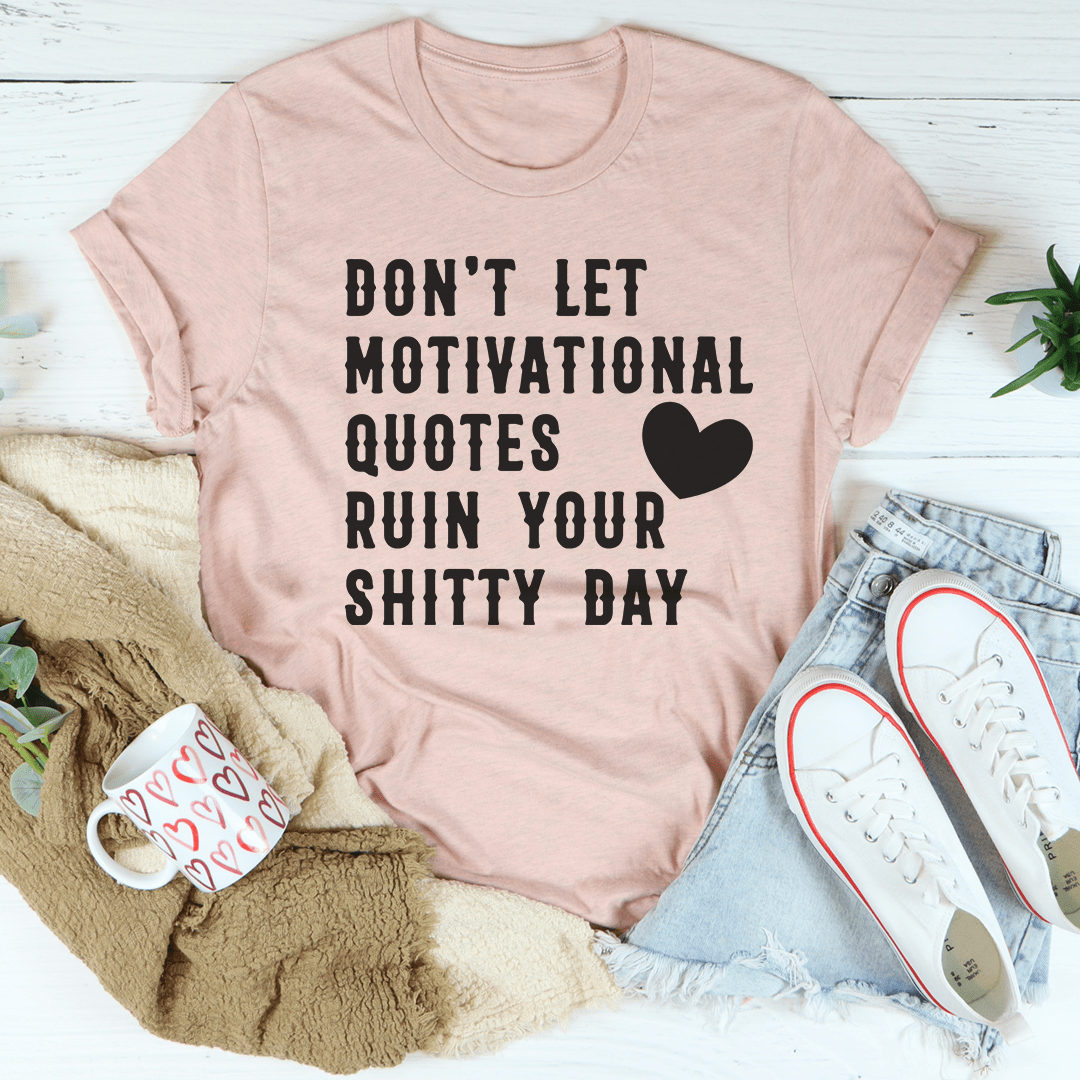 A stylish Motivational Quotes T-Shirt made from soft ring-spun cotton, featuring inspiring quotes and durable double stitching.