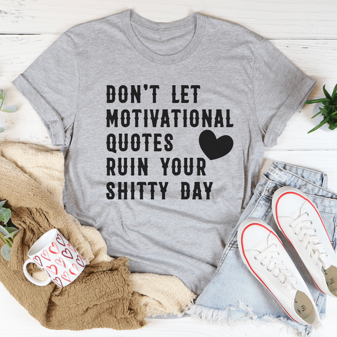 A stylish Motivational Quotes T-Shirt made from soft ring-spun cotton, featuring inspiring quotes and durable double stitching.