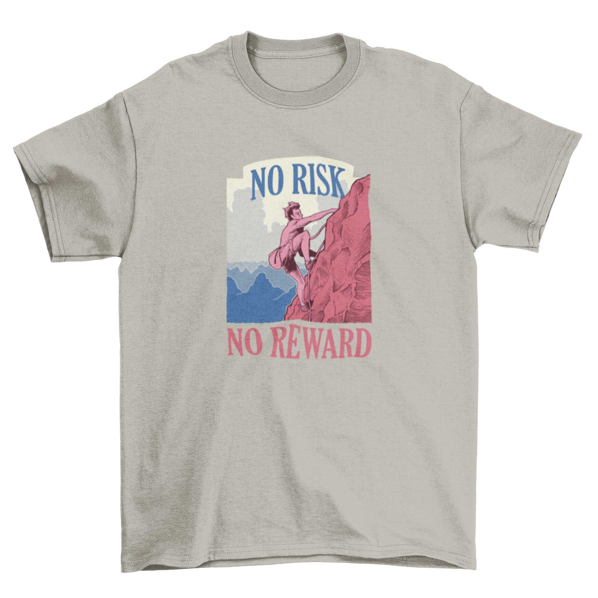 Mountain Climber Adventure Lifestyle T-shirt featuring a climber ascending a mountain with a bag of powder and the quote 'No Risk No Reward'.