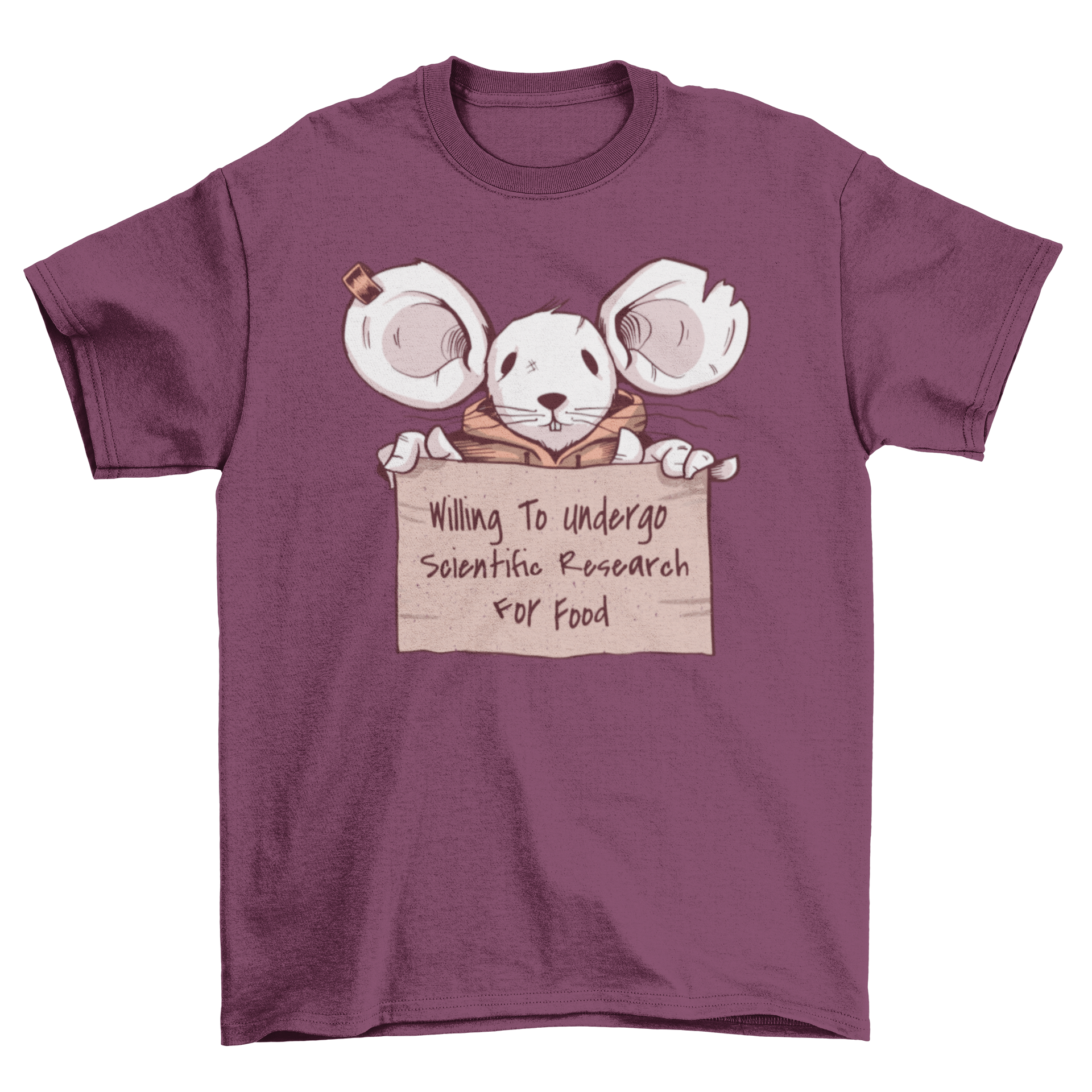 A humorous t-shirt featuring a cartoon mouse holding a sign that says 'Willing to undergo scientific research for food'.