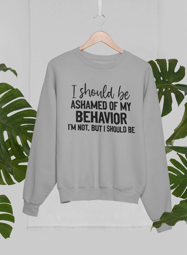 My Behavior Sweat Shirt featuring unique designs by top artists, made from cozy cotton/poly fleece blend.