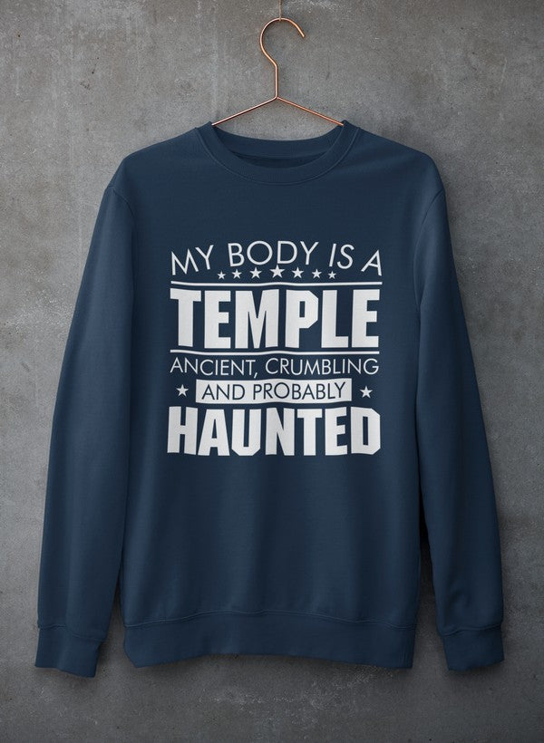 My Body Is A Temple Sweat Shirt featuring a cozy fleece lining and adjustable cuffs, designed for comfort and style.