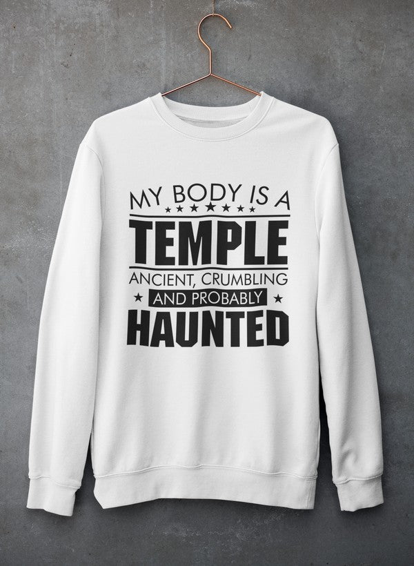 My Body Is A Temple Sweat Shirt featuring a cozy fleece lining and adjustable cuffs, designed for comfort and style.