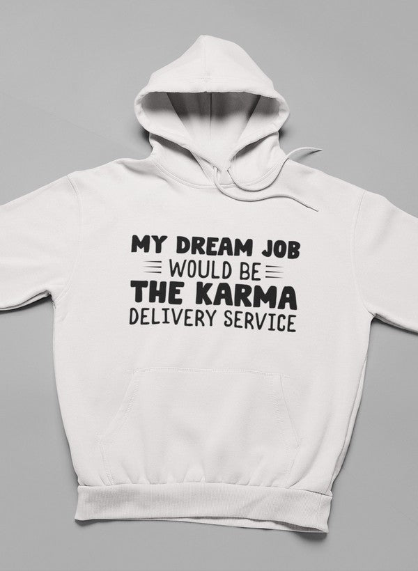 My Dream Job Hoodie featuring a cozy fleece lining and adjustable hood, designed by top artists.