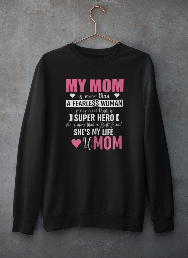 A cozy My Mom Sweat Shirt featuring a stylish design, made from soft cotton/poly fleece blend, perfect for warmth and comfort.