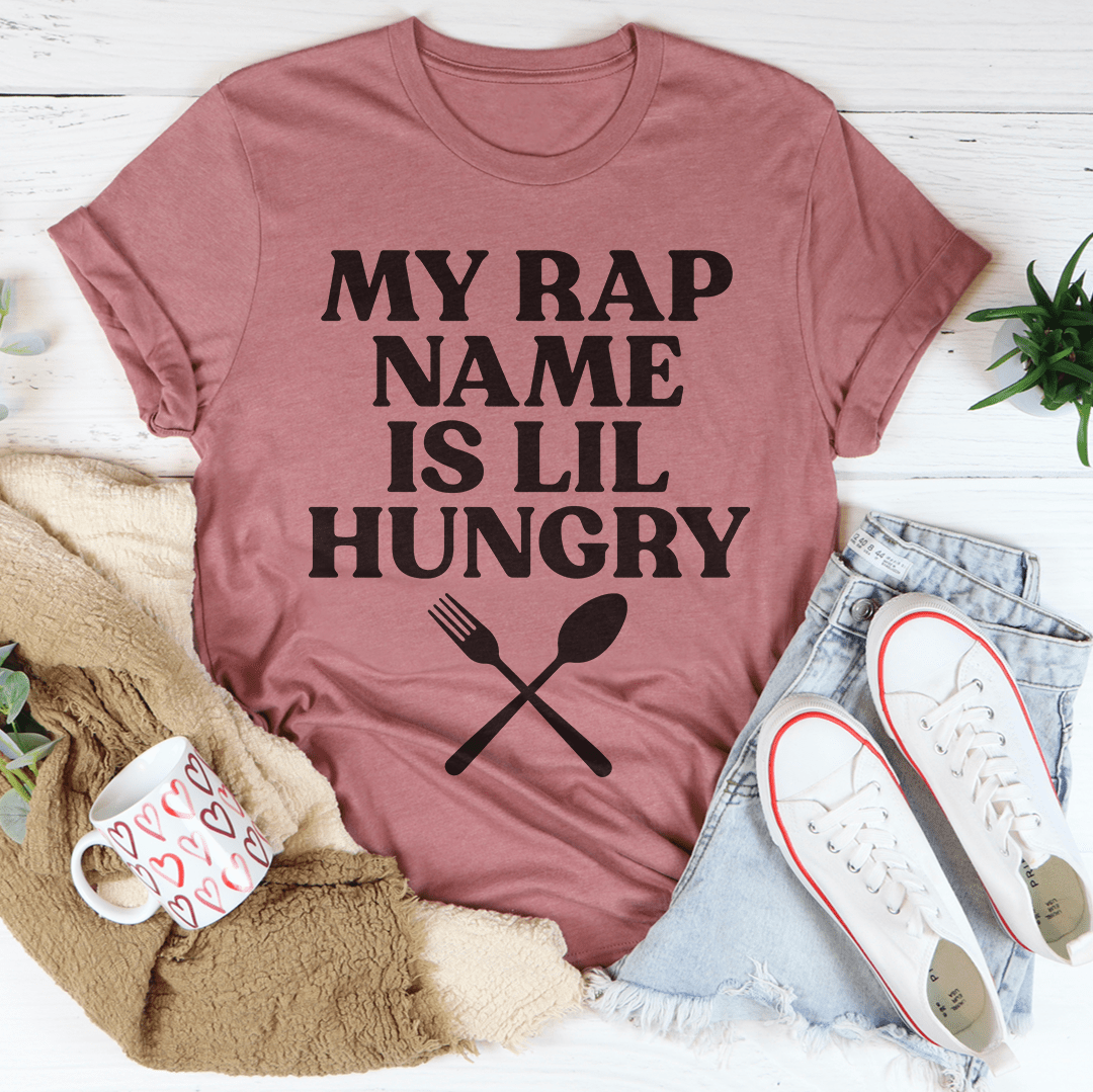 My Rap Name Is Lil Hungry T-Shirt featuring a fun design, made from soft ring-spun cotton with double stitching for durability.