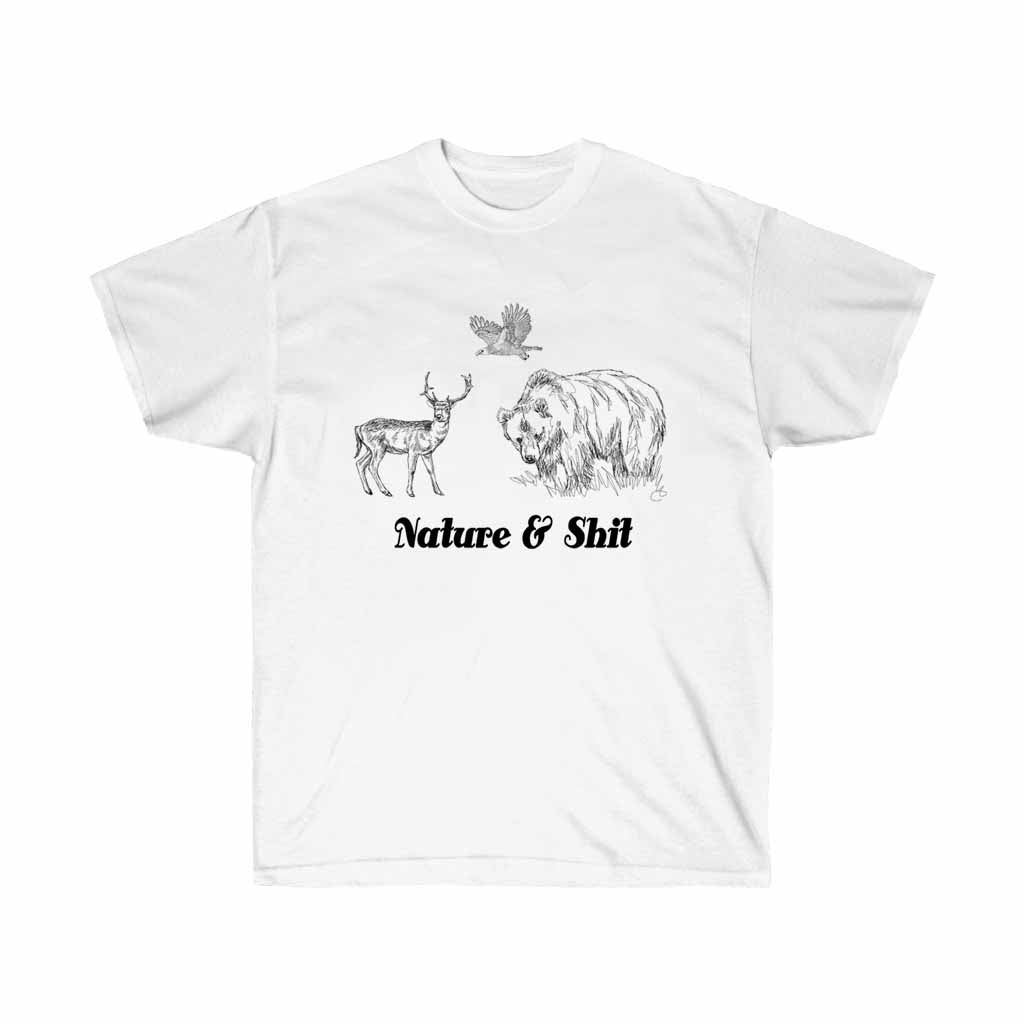 Nature and Shit Sarcasm T-Shirt made of soft cotton with a humorous vinyl print, designed for unisex wear.