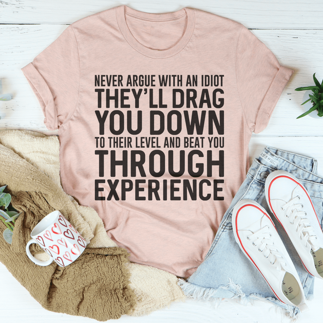 T-shirt with a humorous quote