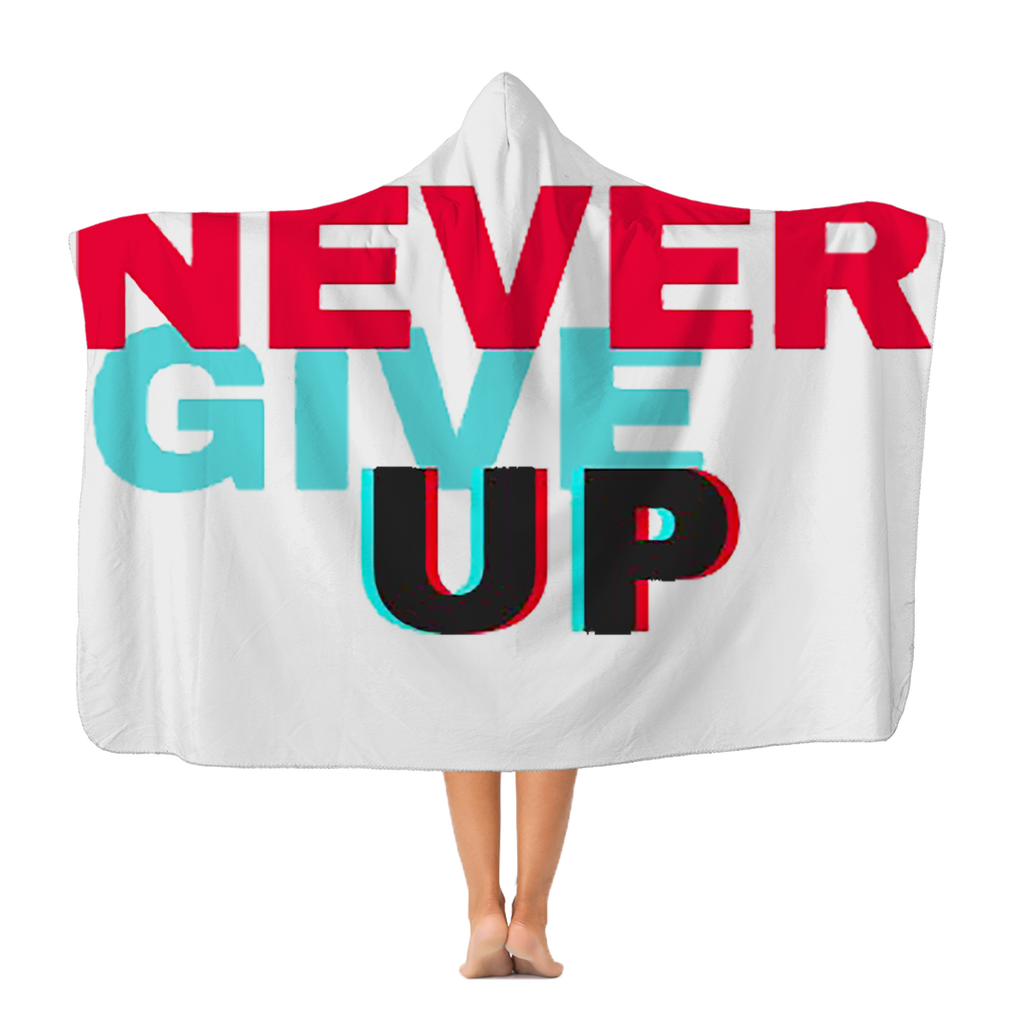 Never Give Up Classic Adult Hooded Blanket in soft fleece with integrated hood, showcasing vibrant designs and cozy fabric.