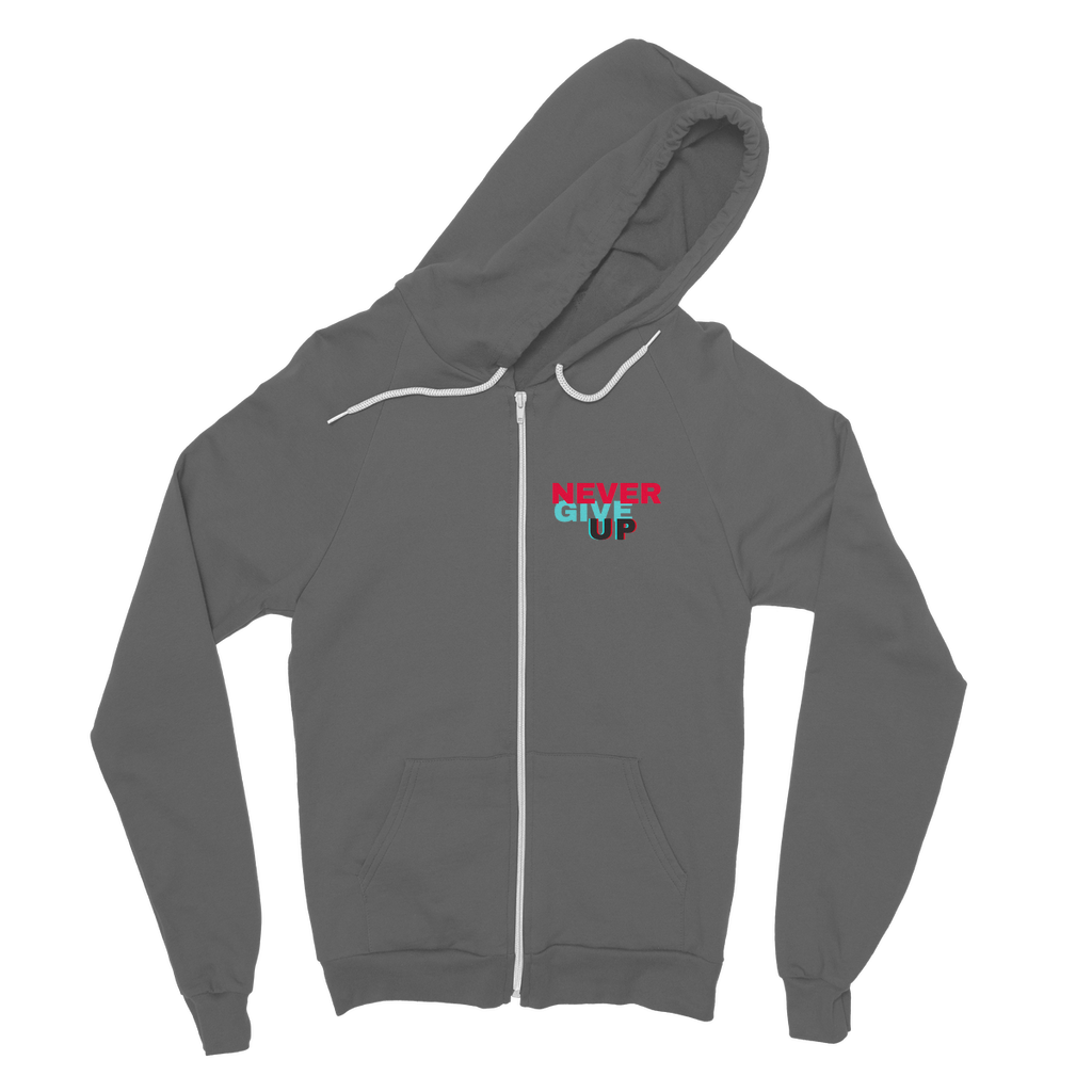 Never Give Up Classic Adult Zip Hoodie featuring a zip front, kangaroo pocket, and double fabric hood in various colors.