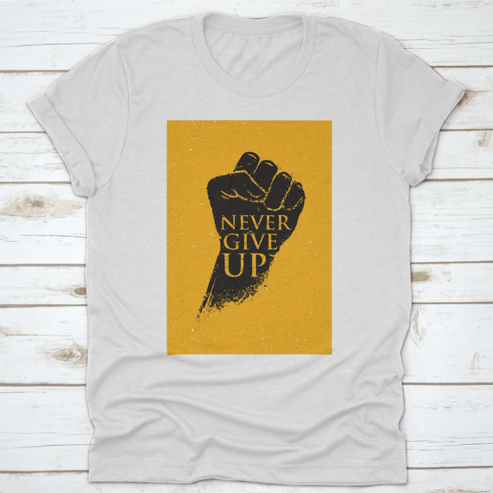 A stylish Never Give Up Design T-Shirt made from 100% cotton, featuring a classic fit and motivational print.