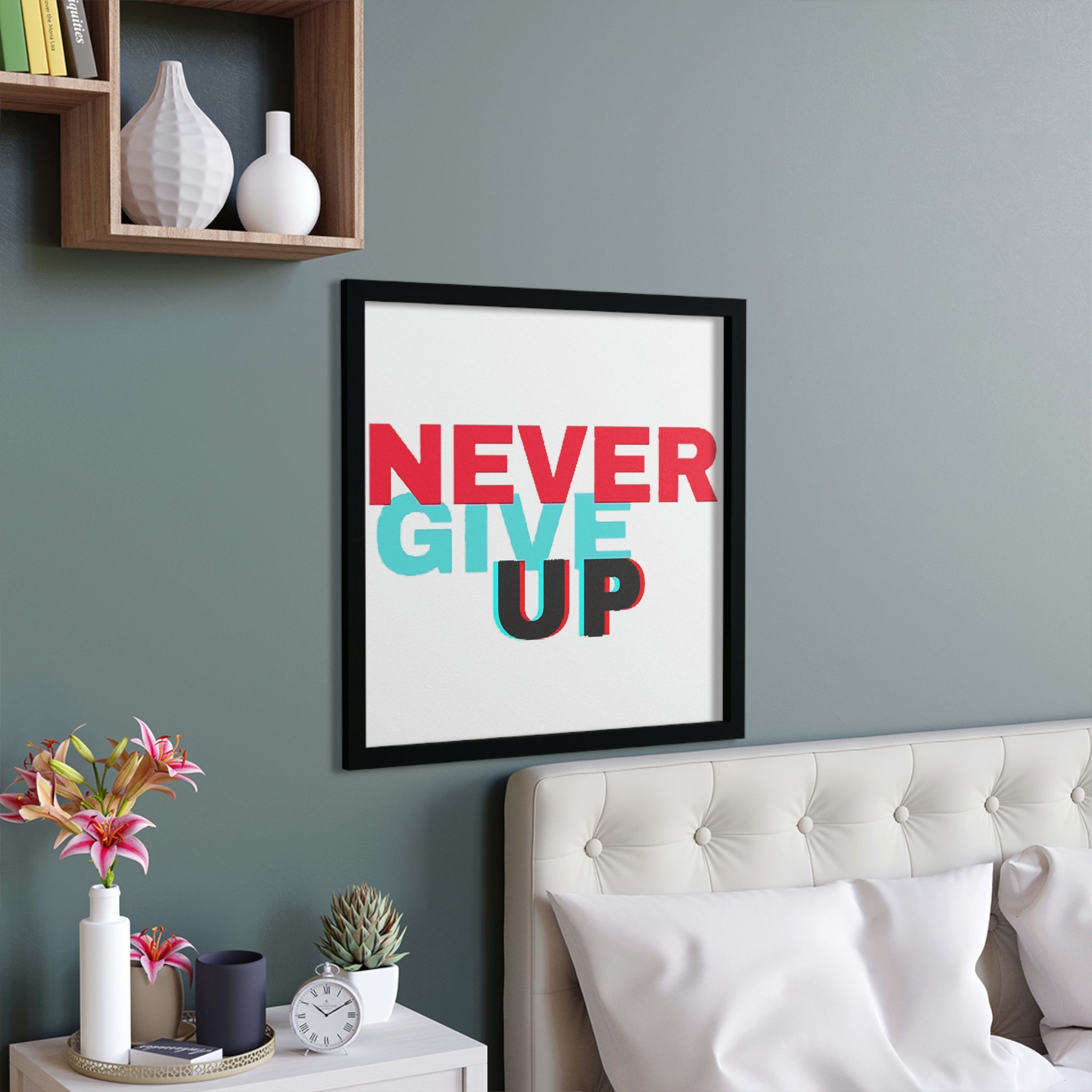 Never Give Up Framed Poster with a hand-crafted wooden frame, showcasing vibrant colors and motivational design.