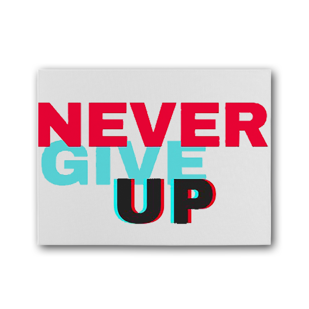 Never Give Up Premium Stretched Canvas artwork featuring vibrant colors on a satin-matte coated cotton canvas, framed with EU sourced pine.