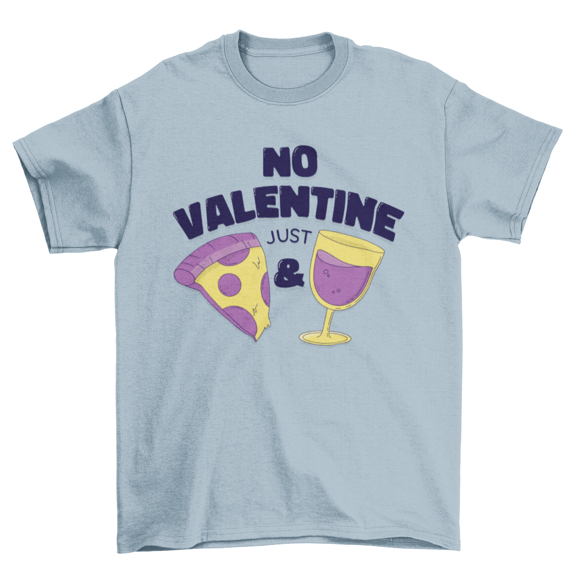 Funny No Valentine t-shirt design featuring pizza and wine illustrations.