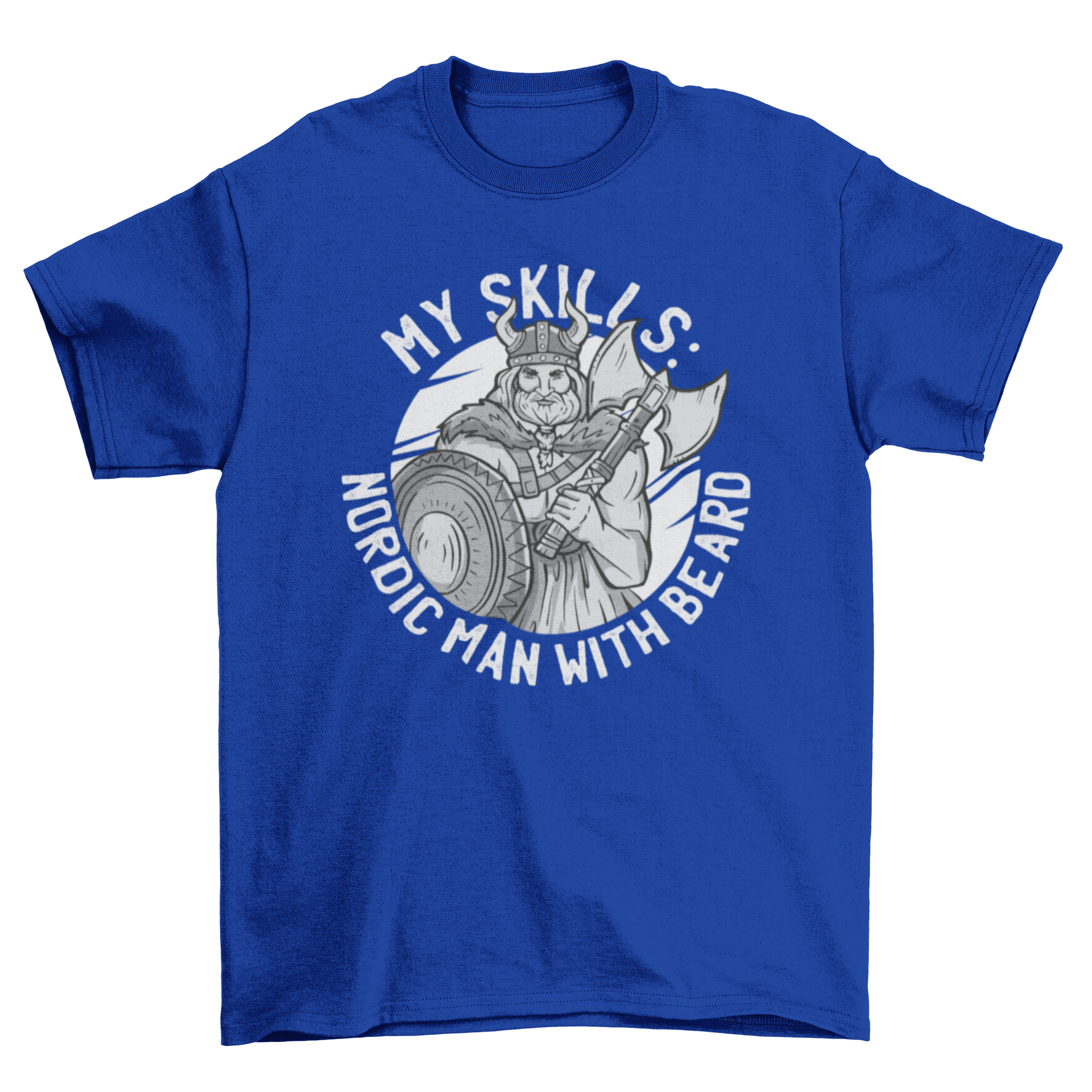 Nordic man t-shirt featuring a Viking warrior and the quote 'My skills: nordic man with beard'.