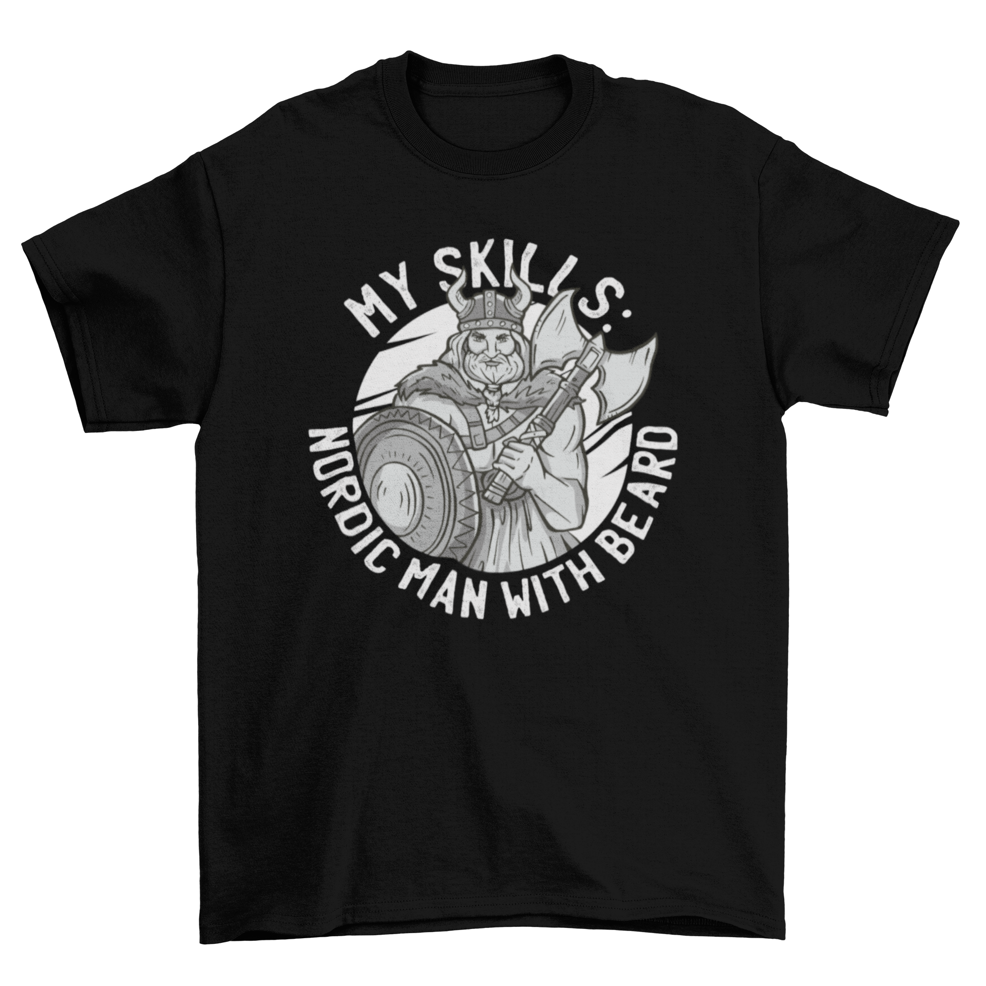 Nordic man t-shirt featuring a Viking warrior and the quote 'My skills: nordic man with beard'.