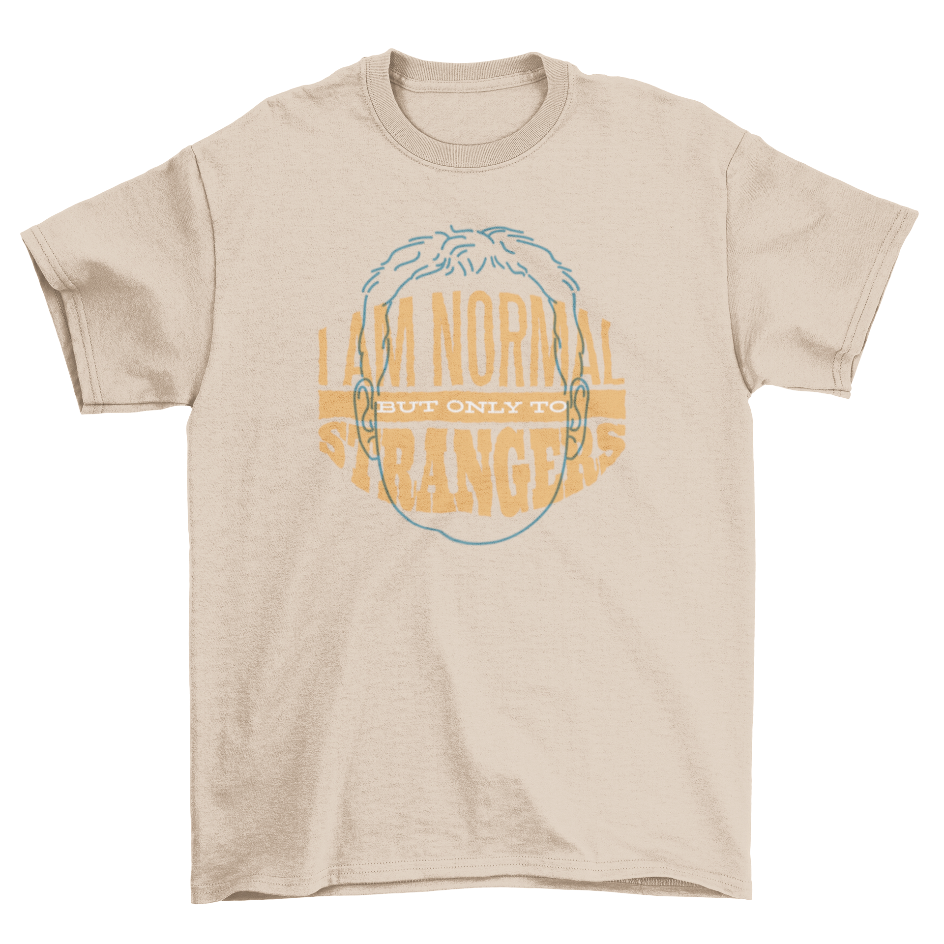 Normal to Strangers T-Shirt featuring humorous text design, perfect for quirky individuals.