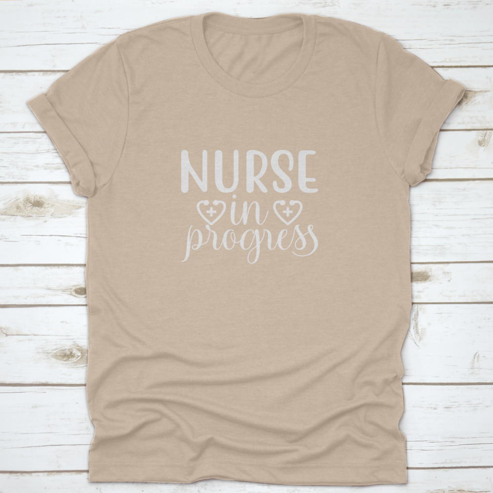 Nurse In Progress Vector Shirt design featuring a classic fit and made from 100% cotton, ideal for nursing professionals.