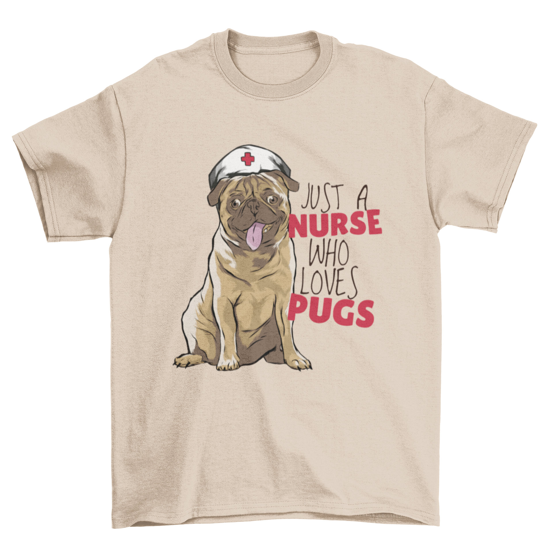 Nurse Pug T-Shirt featuring a cute pug in a nurse hat with playful lettering.