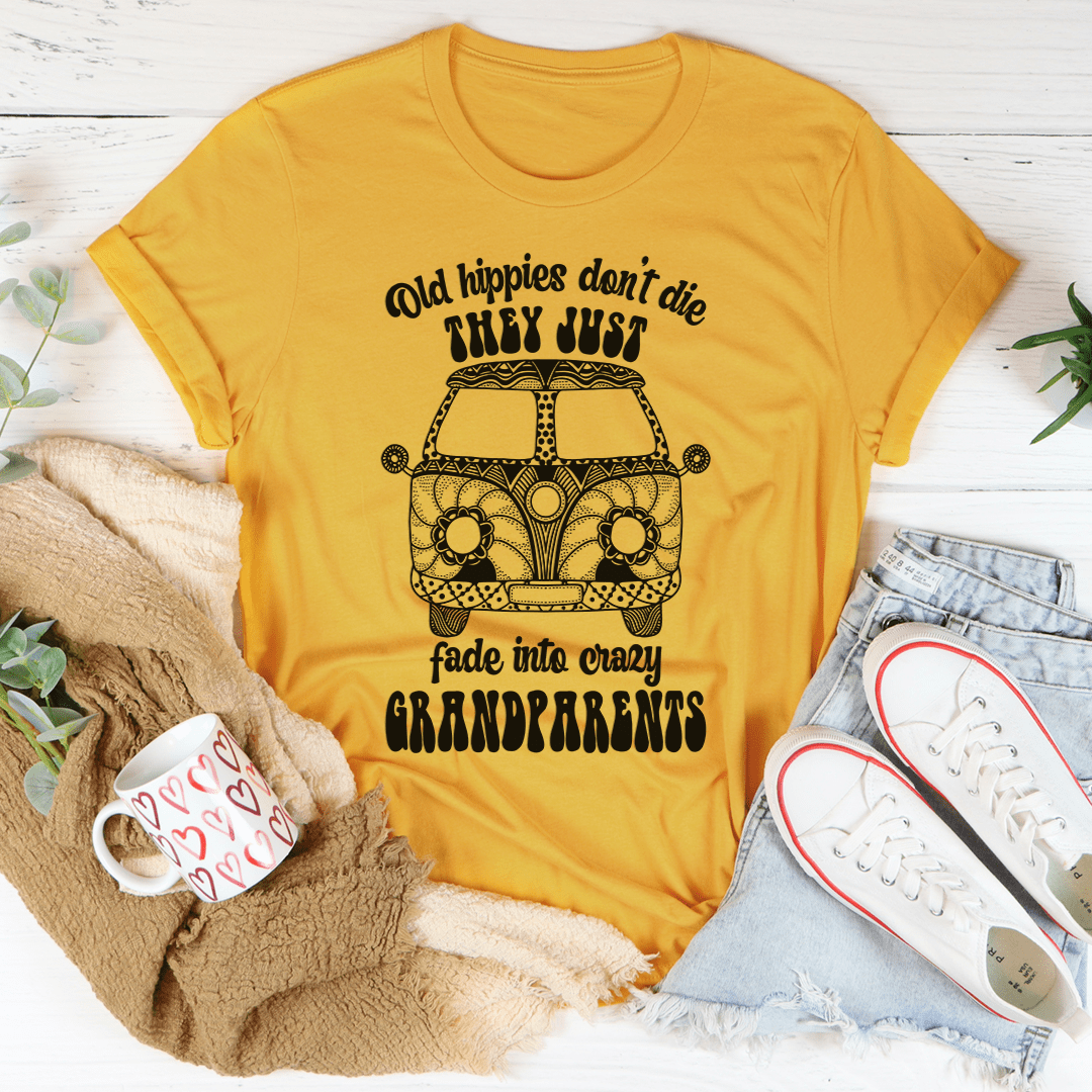 Old Hippies Don't Die T-Shirt made from soft ring-spun cotton with double stitching, featuring a unique design.