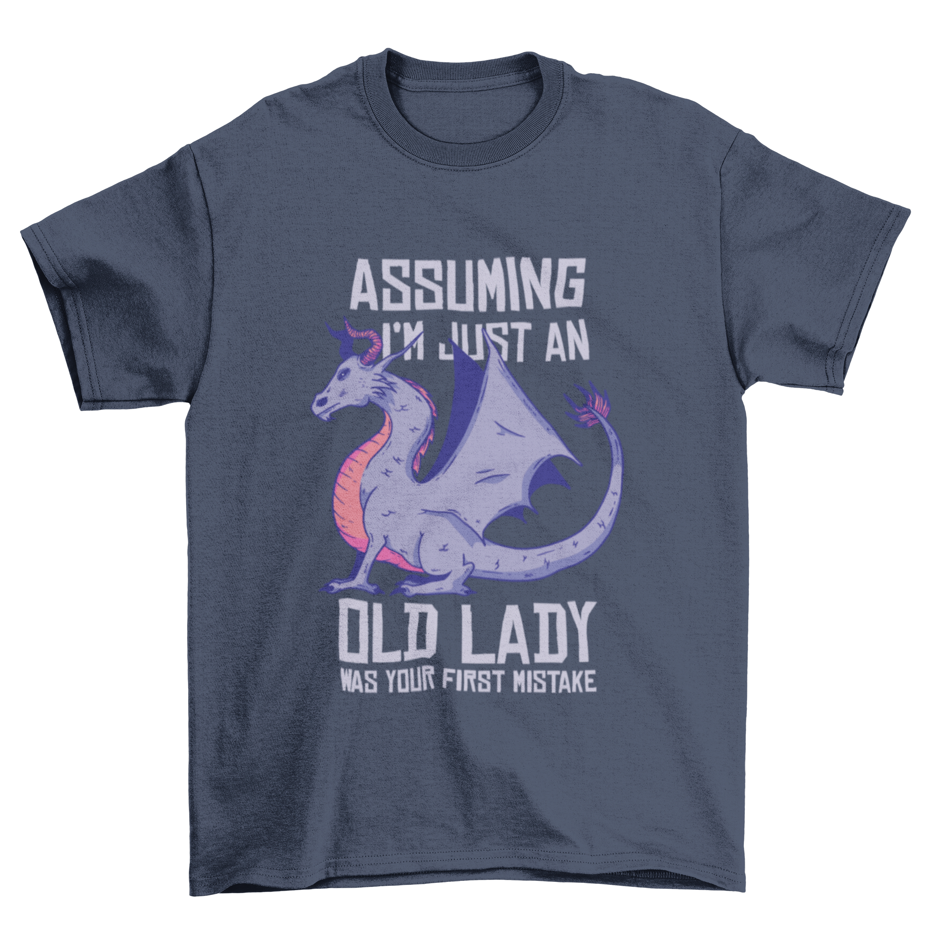 Old Lady T-shirt featuring a dragon illustration and humorous lettering, perfect for casual wear.