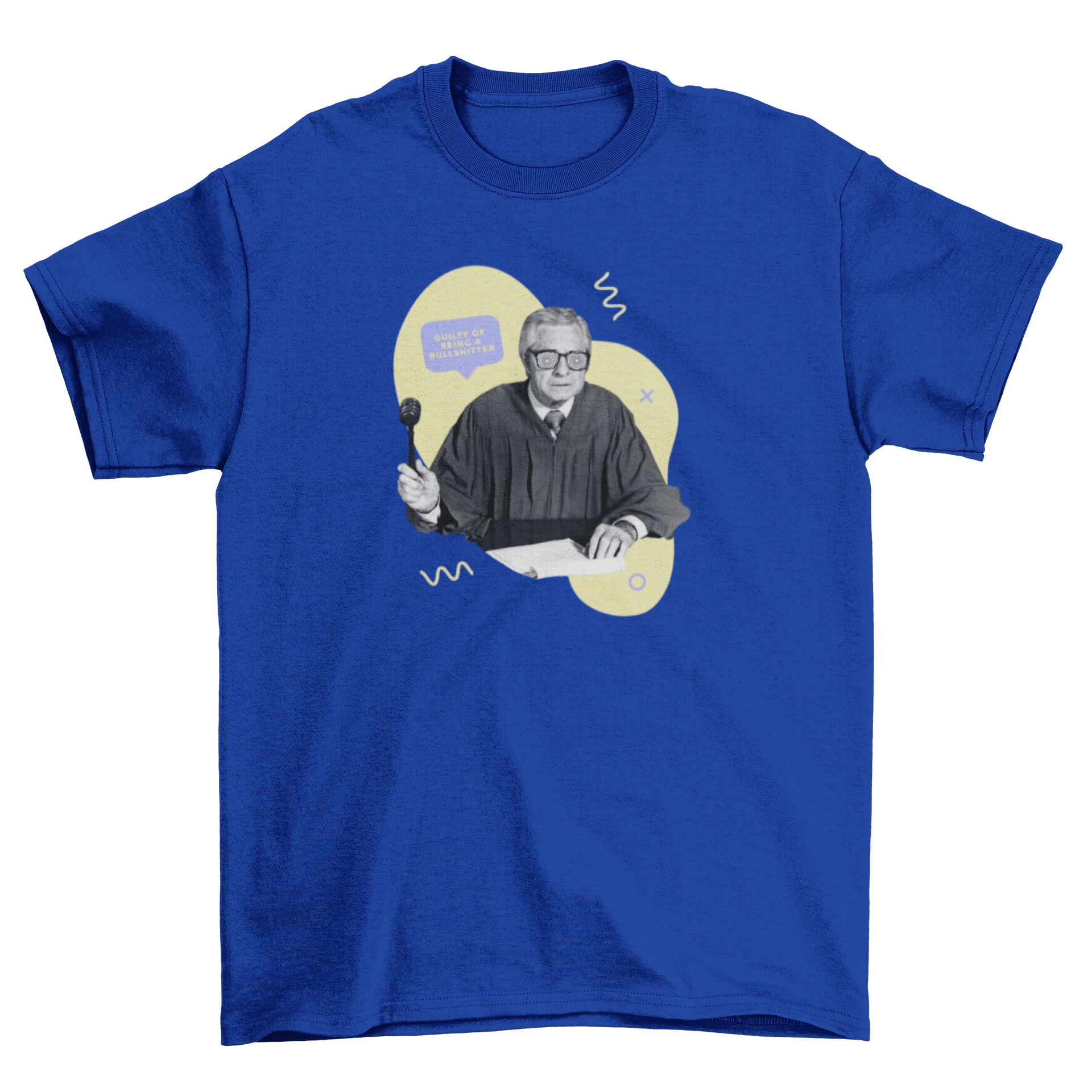 Old man judge graphic t-shirt featuring a gavel and humorous quote.