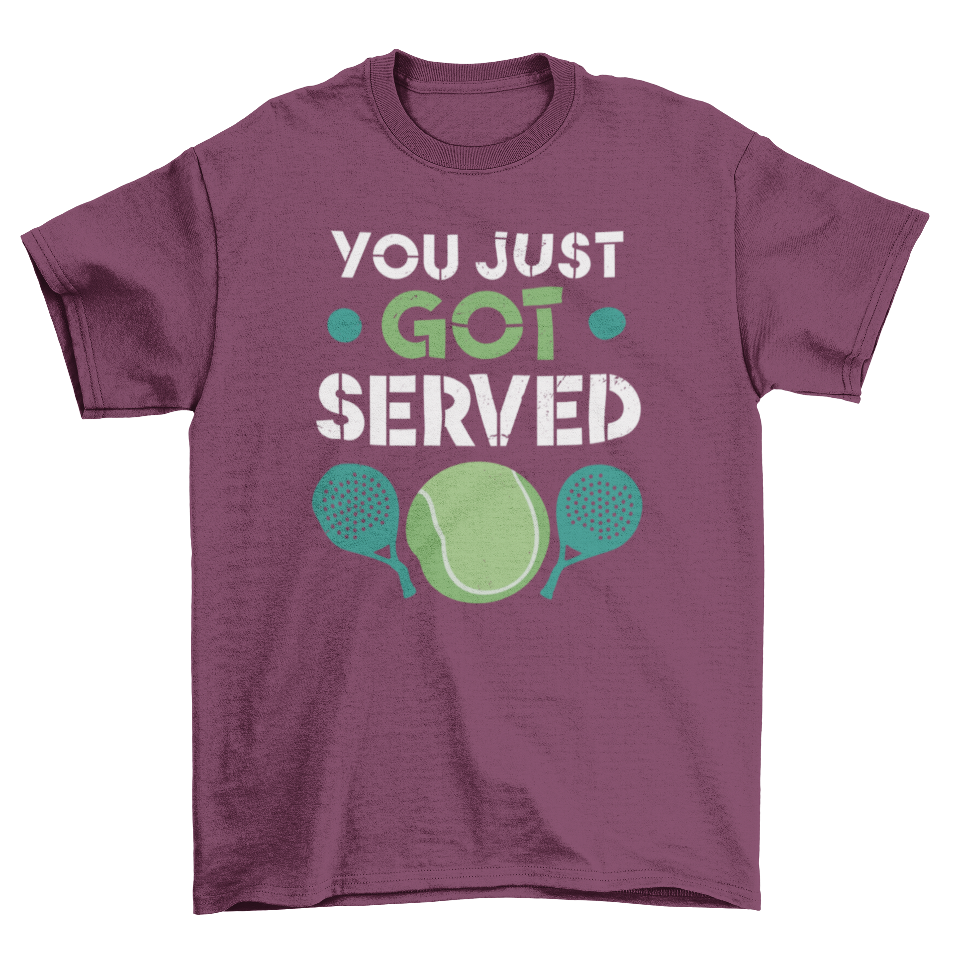 Paddle tennis t-shirt featuring the quote 'You just got served' with a paddle and tennis ball graphic.