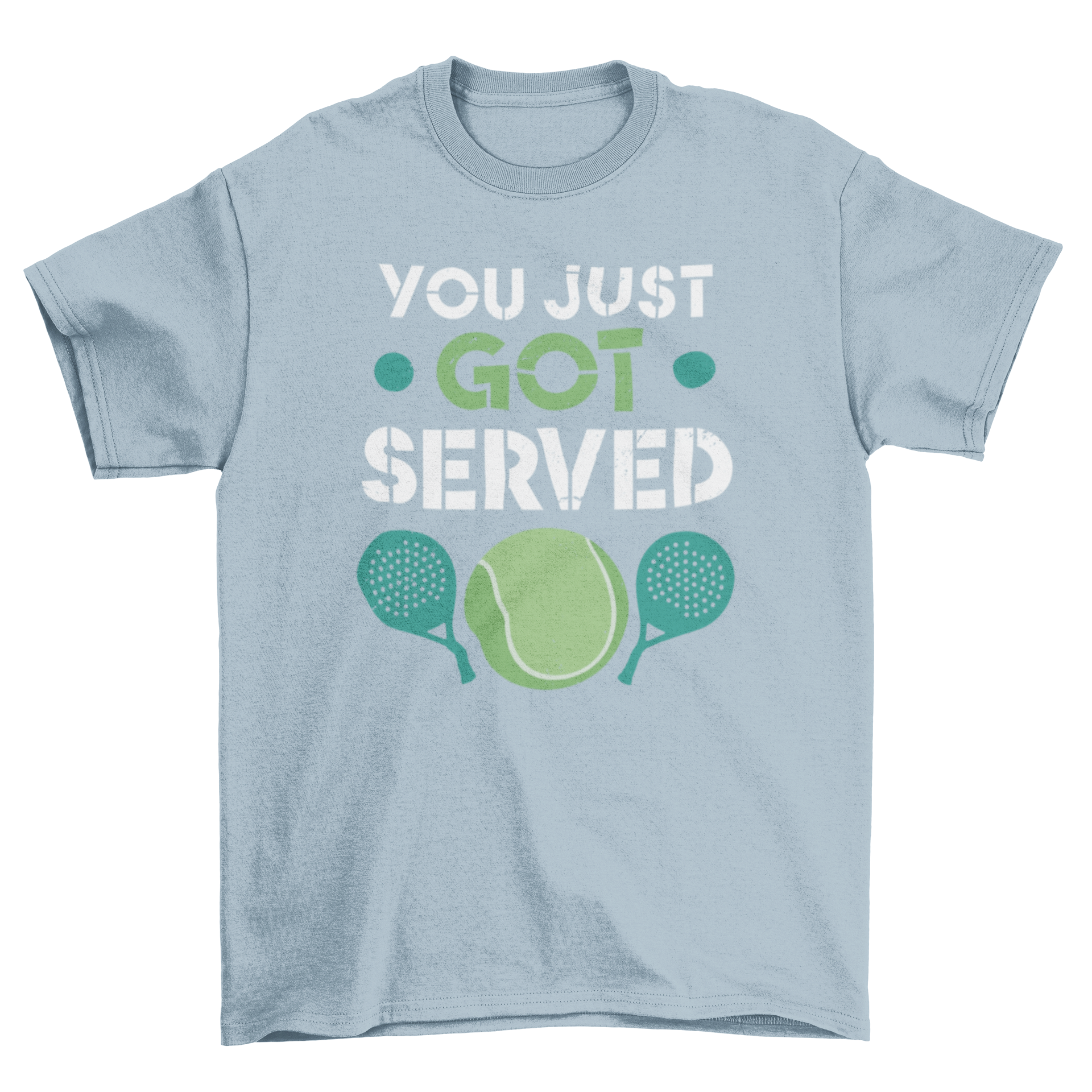 Paddle tennis t-shirt featuring the quote 'You just got served' with a paddle and tennis ball graphic.