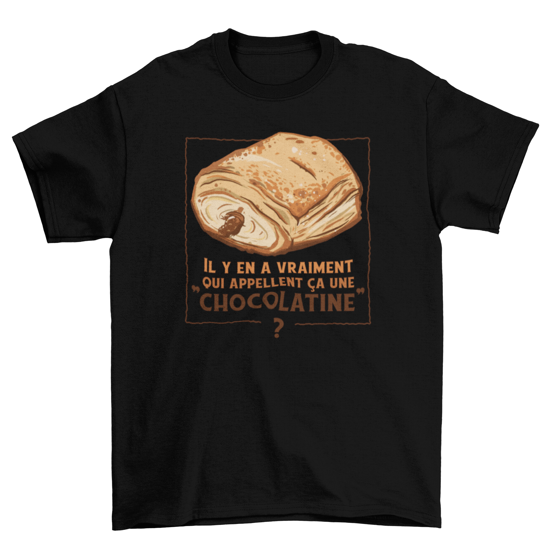 A stylish t-shirt featuring a pain au chocolat design and a humorous French quote about chocolatine.