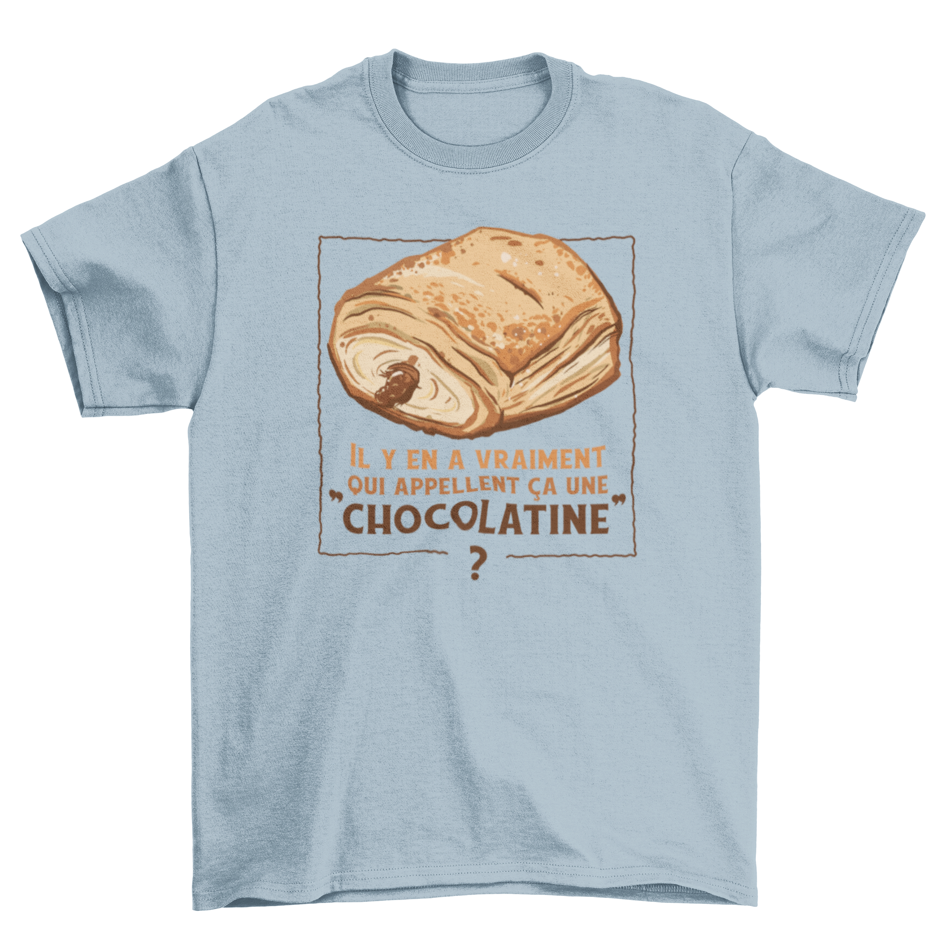 A stylish t-shirt featuring a pain au chocolat design and a humorous French quote about chocolatine.