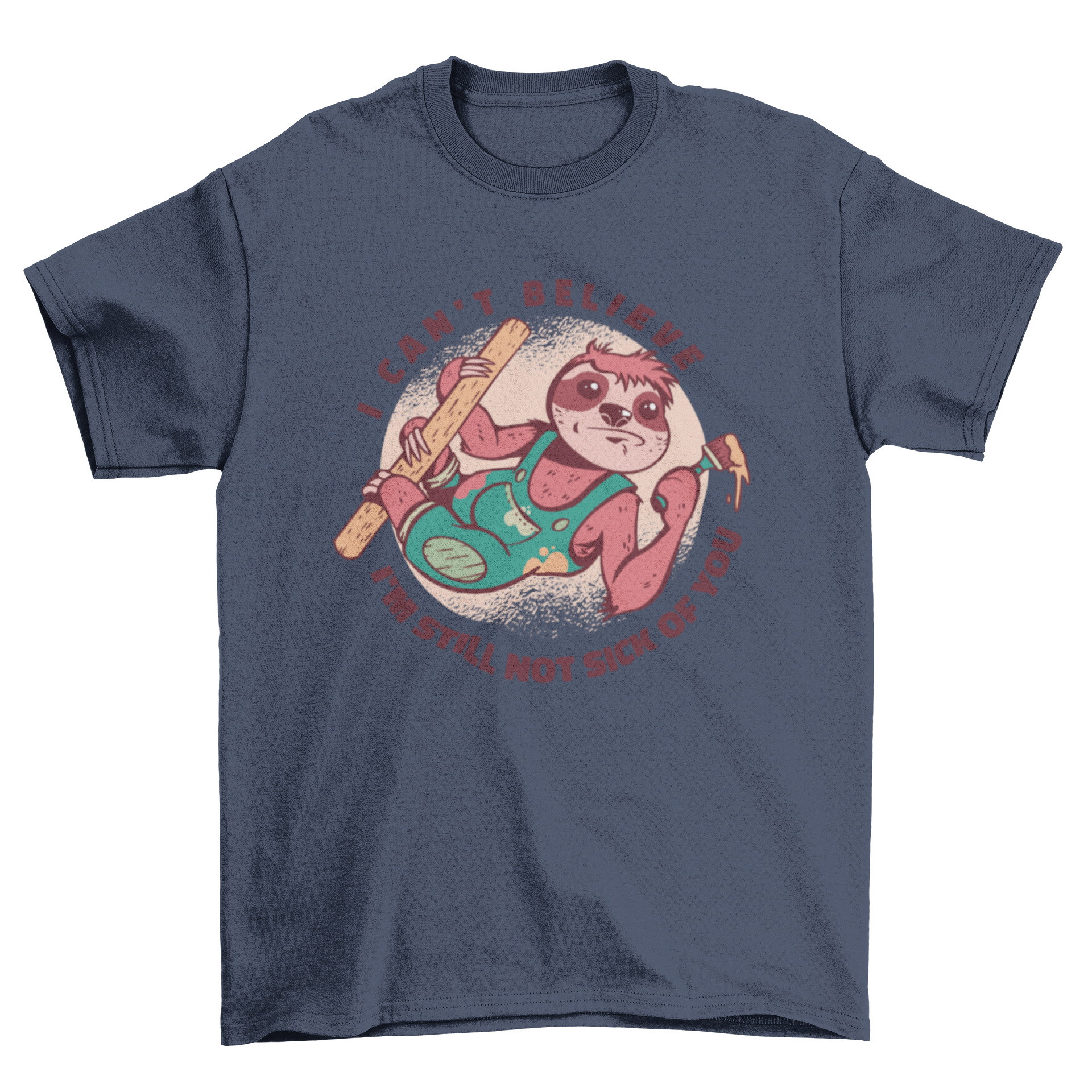 A playful t-shirt featuring a sloth dressed as a painter, holding a paintbrush and palette, with a humorous quote.