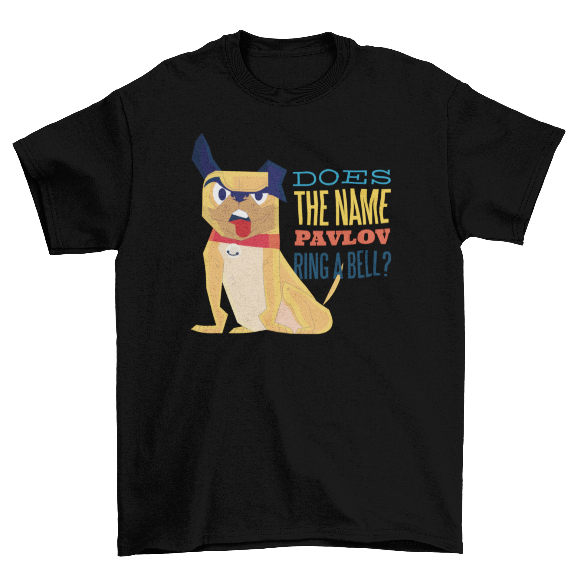 Pavlov Dog T-Shirt featuring an angry cool dog design with text about Pavlov.