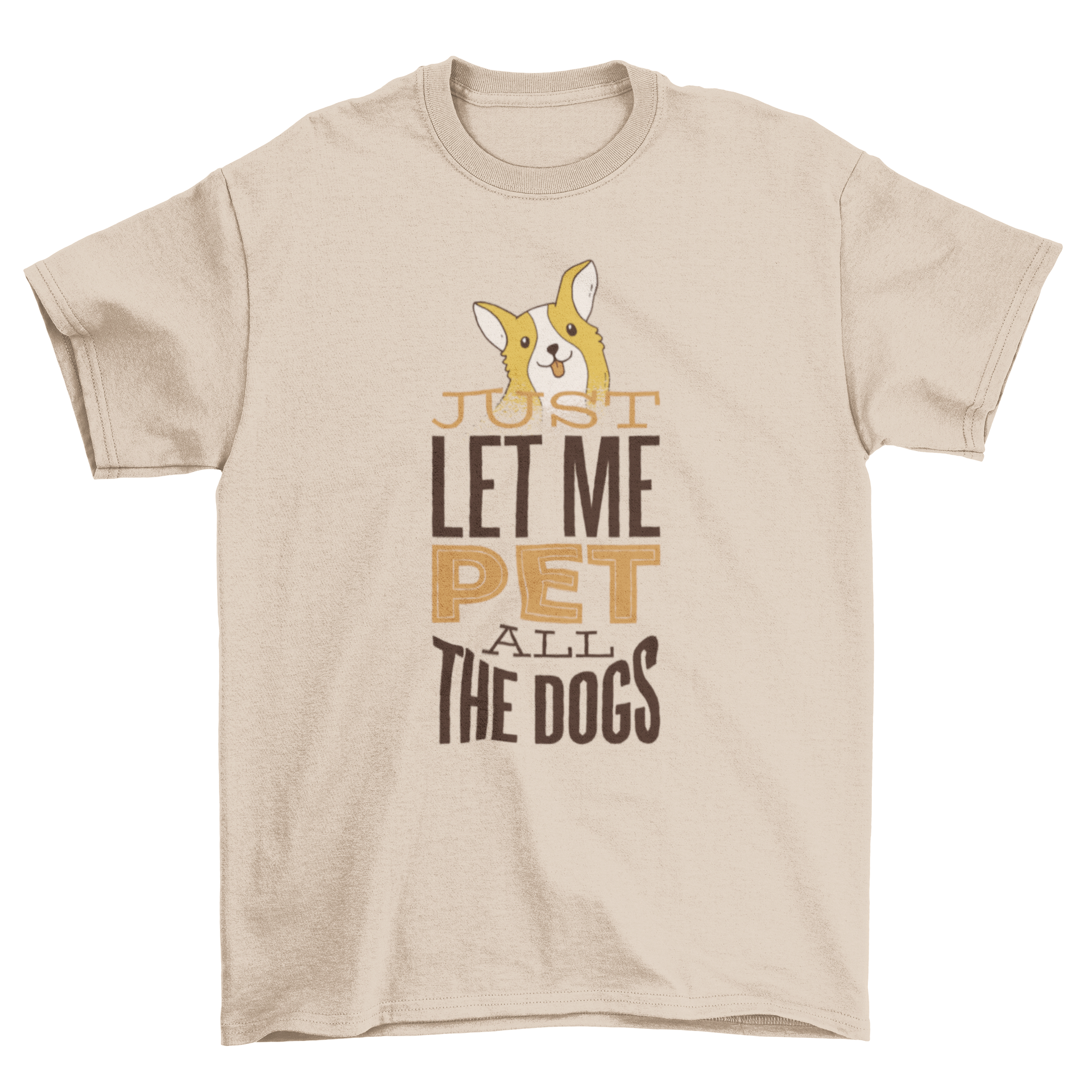 Pet All the Dogs T-Shirt featuring a cute puppy and the slogan 'Just Let Me Pet All the Dogs', perfect for dog lovers.