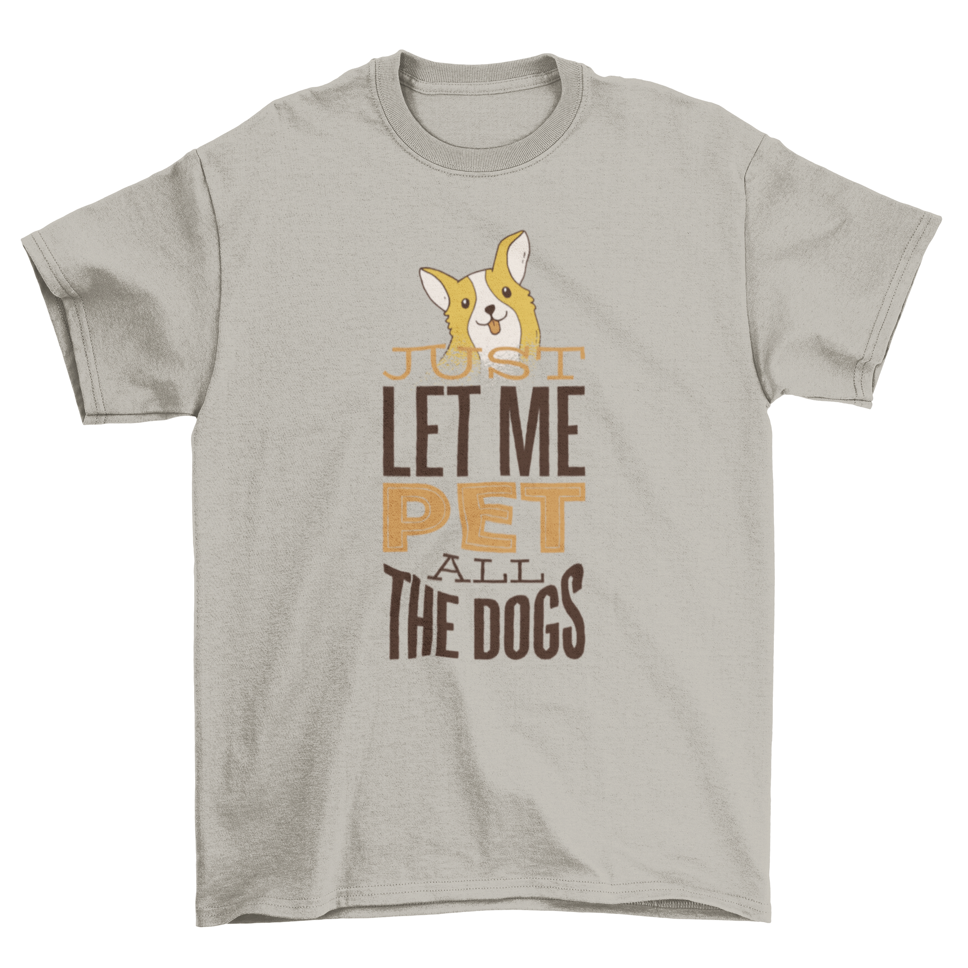 Pet All the Dogs T-Shirt featuring a cute puppy and the slogan 'Just Let Me Pet All the Dogs', perfect for dog lovers.