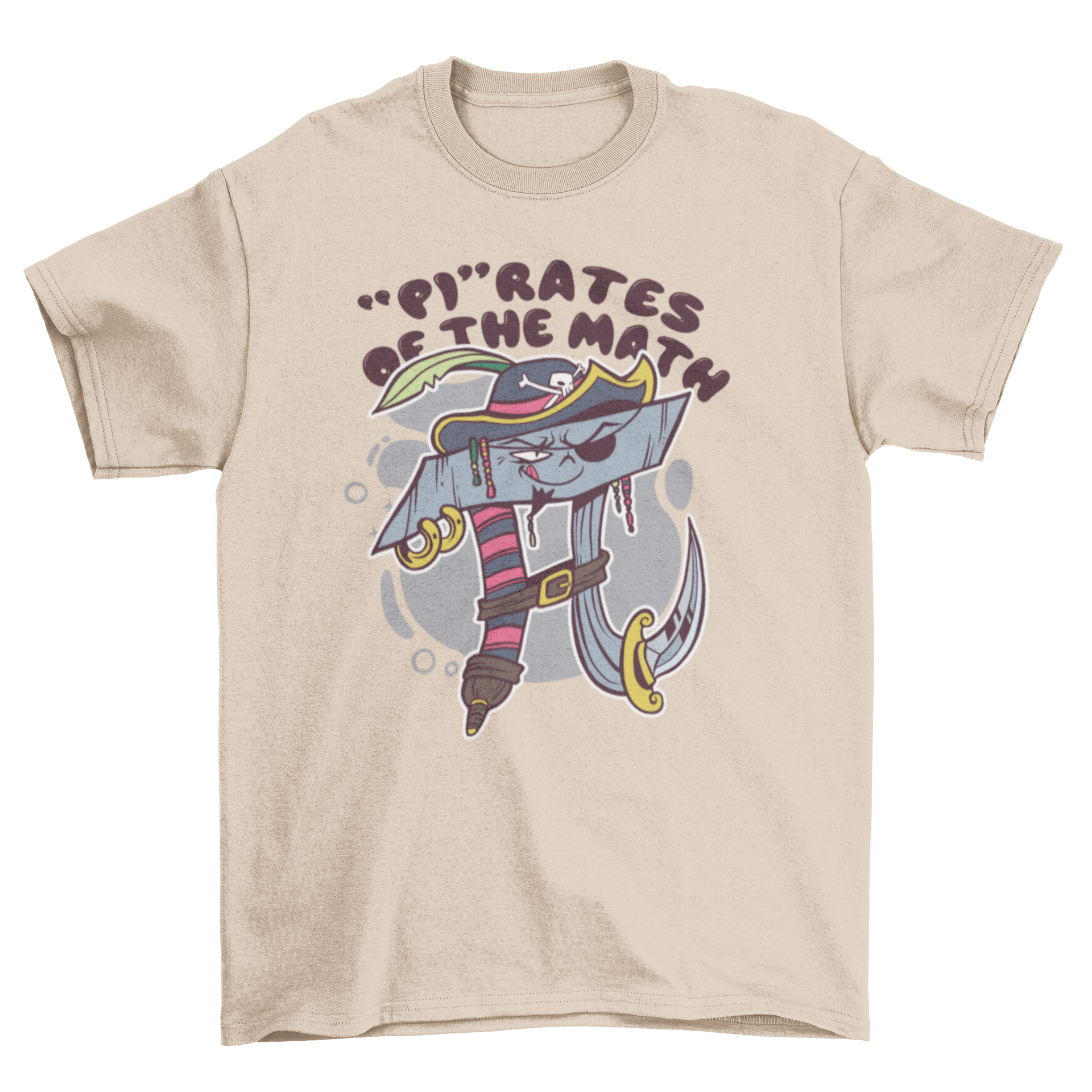 Funny t-shirt design featuring the number Pi dressed as a pirate with the caption 'Pi rates of the math'.