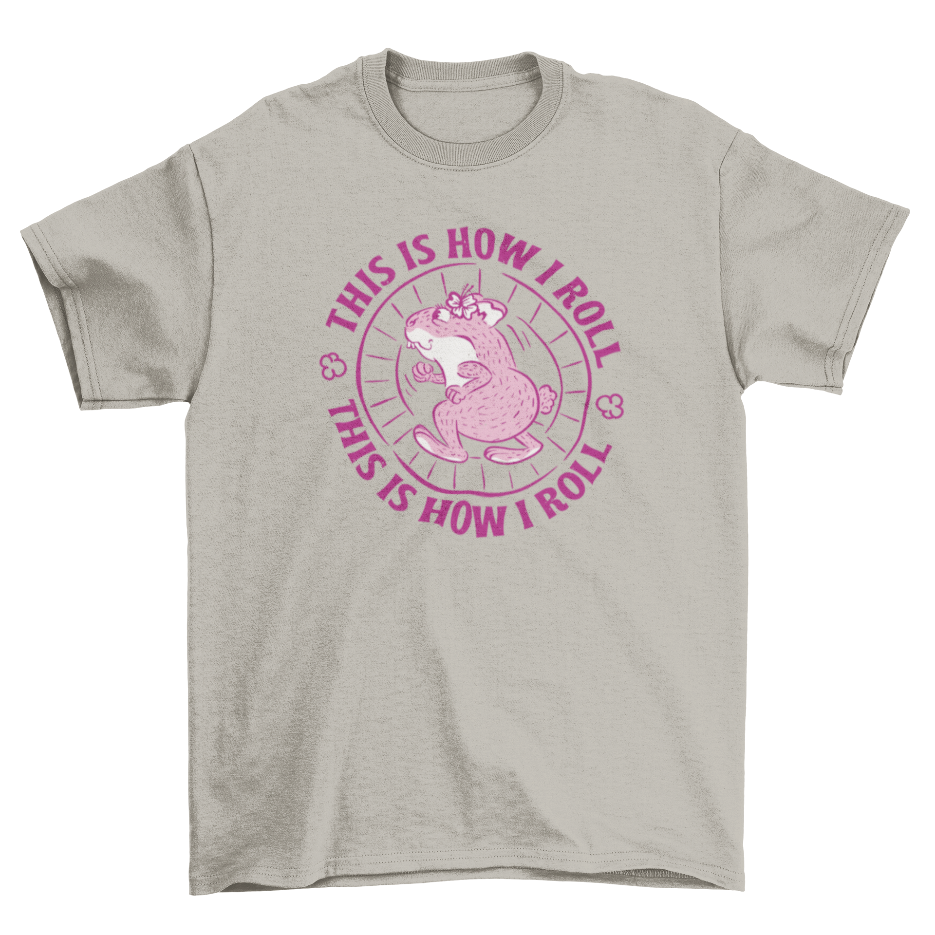 A playful pink hamster running on a hamster wheel, featured on a stylish t-shirt with the quote 'This is how I roll'.