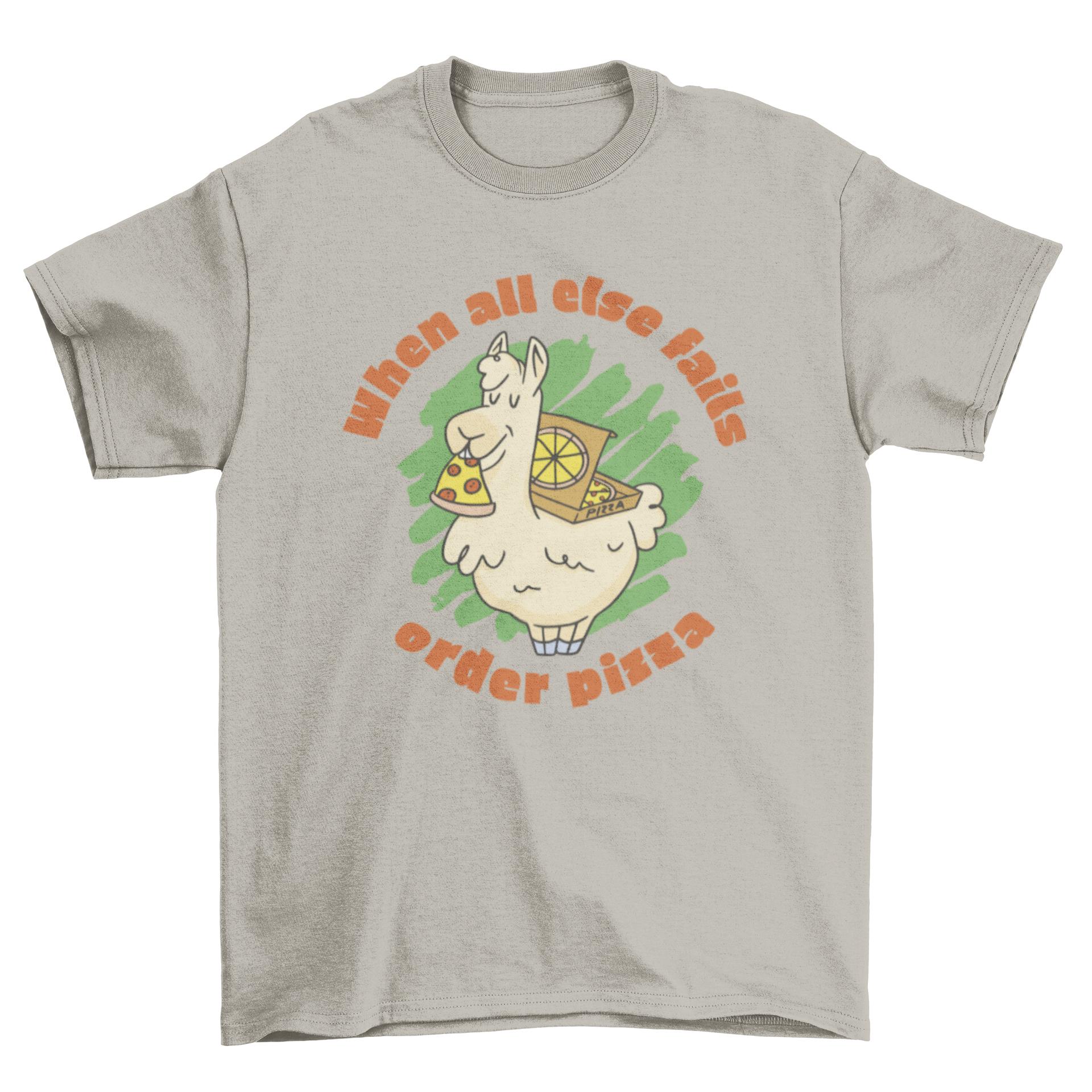 A colorful t-shirt featuring a llama eating pizza with a humorous quote.