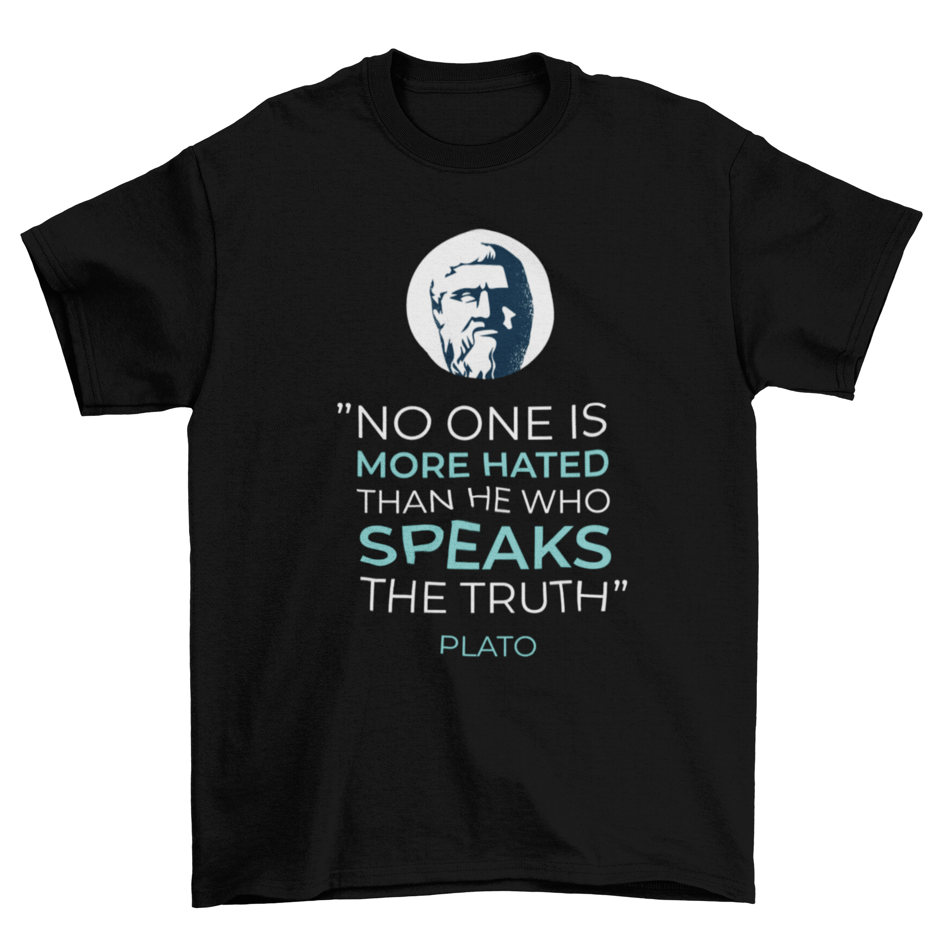 Plato quote t-shirt featuring a portrait bust of Plato and the quote 'No one is more hated than he who speaks the truth' below.